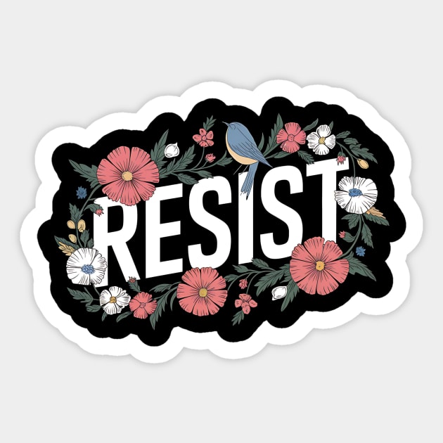 Resist Floral Protest Trump Anti Trump Sticker by ArtistTee ⭐⭐⭐⭐⭐